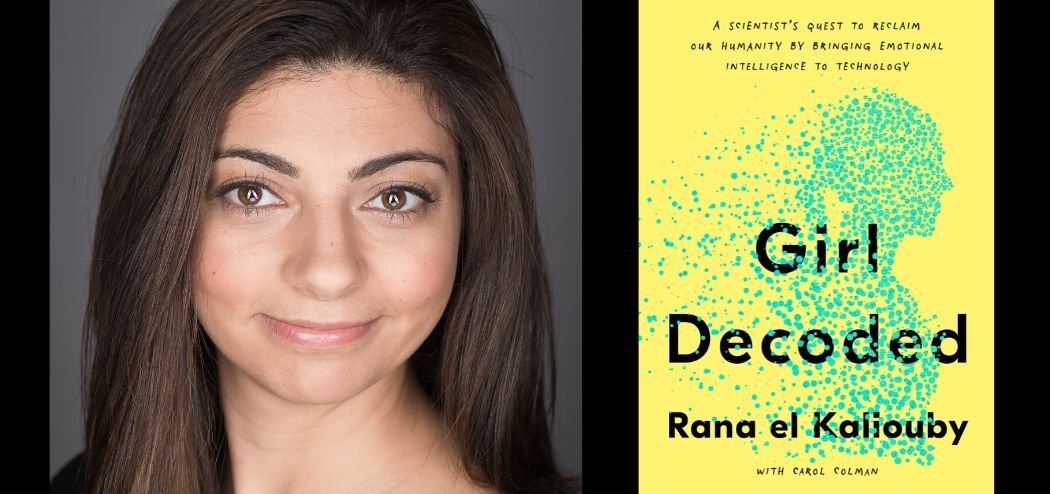 Girl Decoded with Rana el Kaliouby